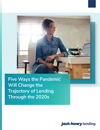 The Pandemic Will Change Lendingb